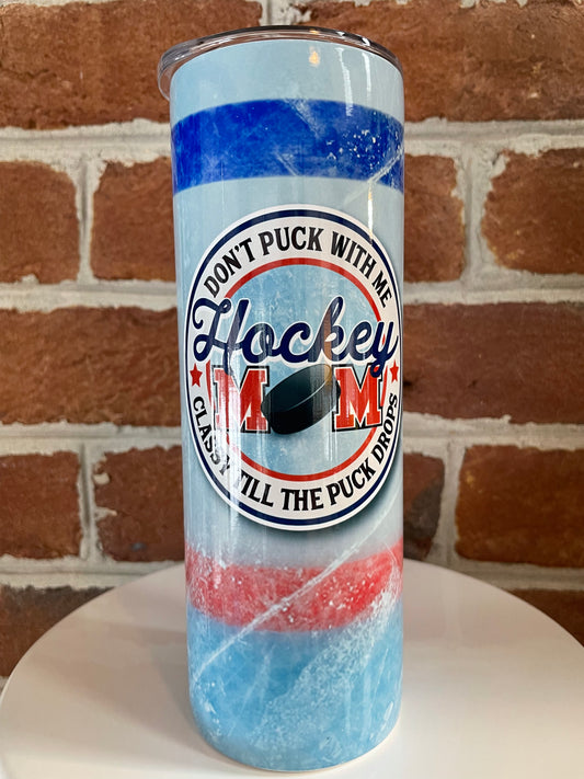 Hockey Mom - Don't Puck With Me