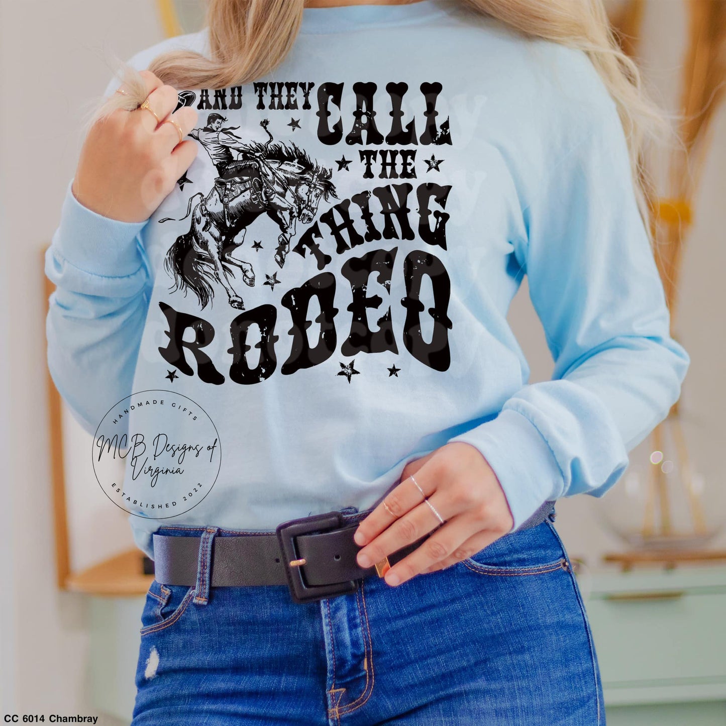 They Call The Thing Rodeo