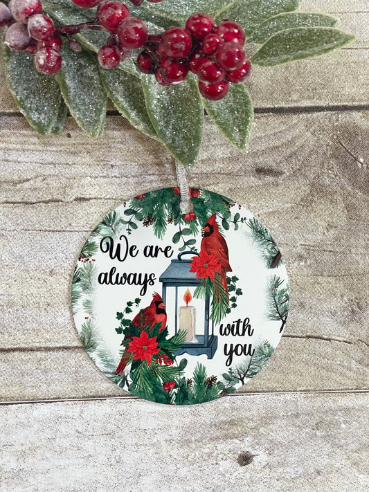 We Are Always With You Christmas Ornament